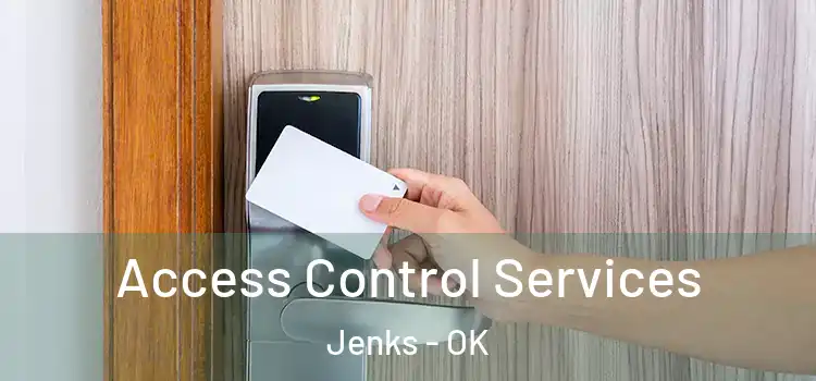  Access Control Services Jenks - OK