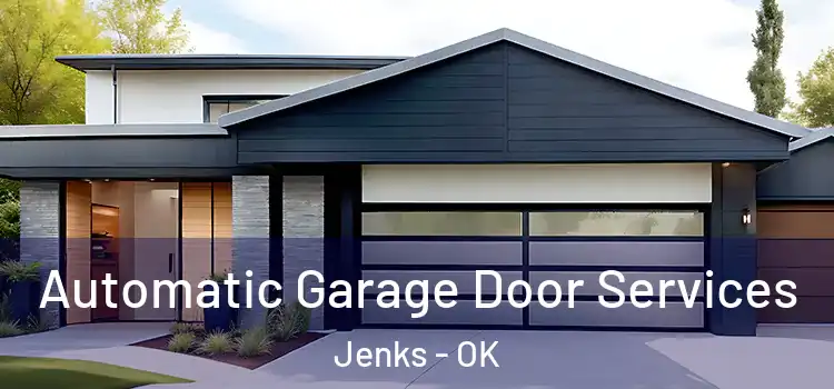  Automatic Garage Door Services Jenks - OK