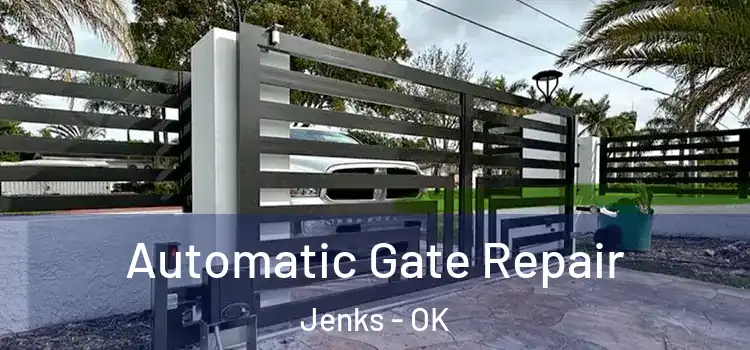  Automatic Gate Repair Jenks - OK