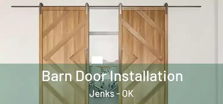  Barn Door Installation Jenks - OK