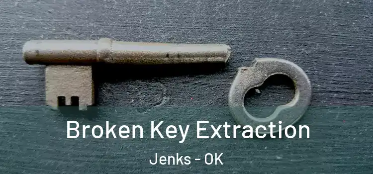  Broken Key Extraction Jenks - OK