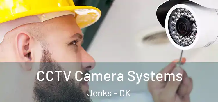  CCTV Camera Systems Jenks - OK