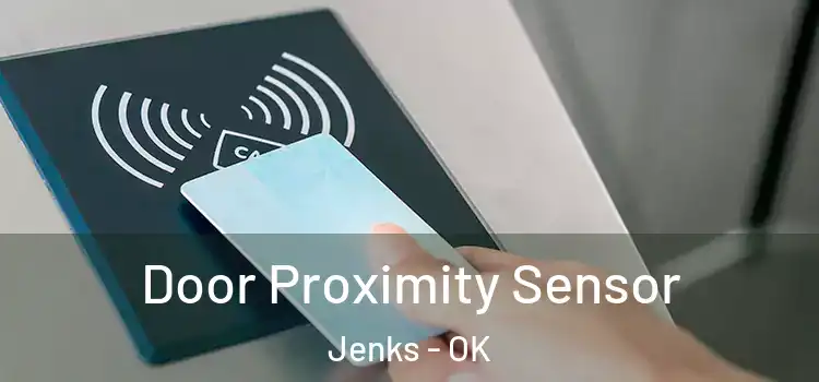  Door Proximity Sensor Jenks - OK
