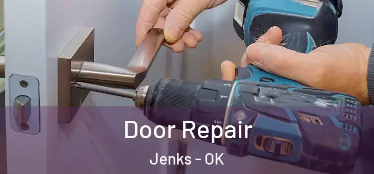  Door Repair Jenks - OK