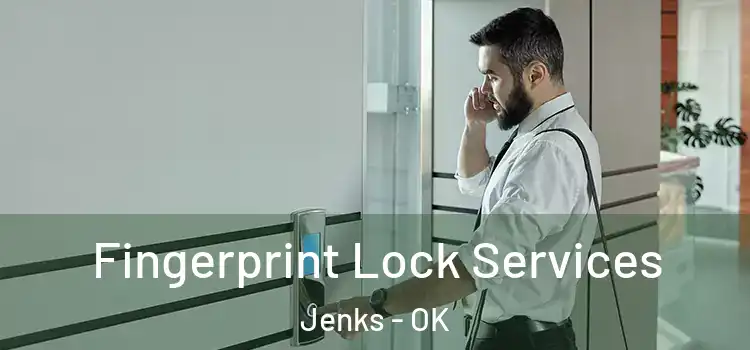 Fingerprint Lock Services Jenks - OK
