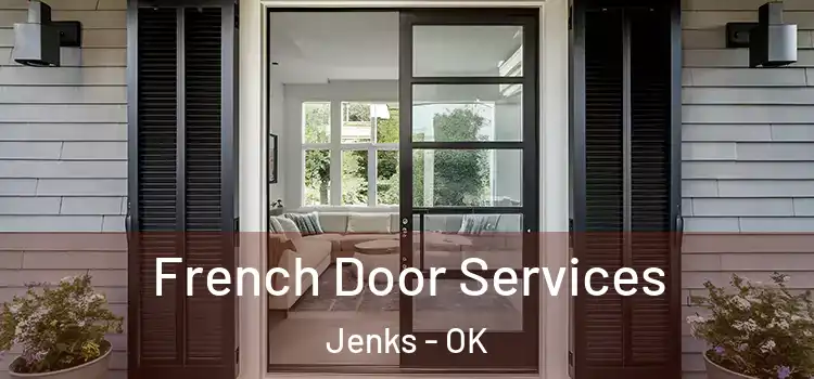 French Door Services Jenks - OK