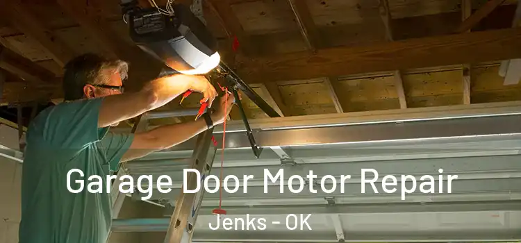  Garage Door Motor Repair Jenks - OK
