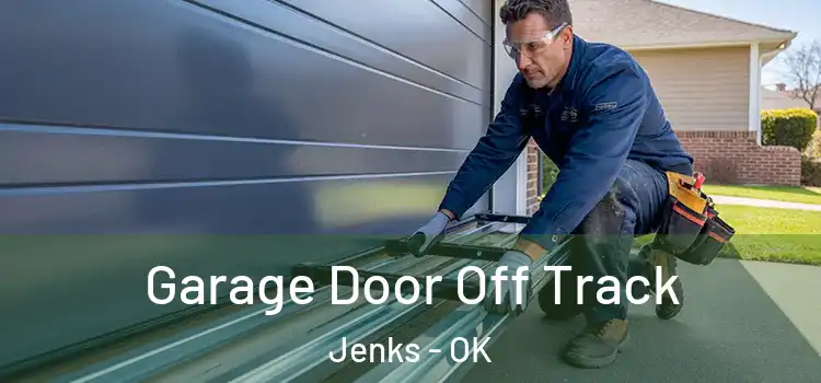 Garage Door Off Track Jenks - OK