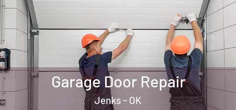  Garage Door Repair Jenks - OK
