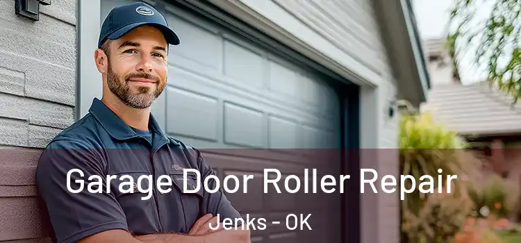  Garage Door Roller Repair Jenks - OK