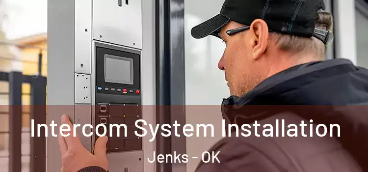  Intercom System Installation Jenks - OK