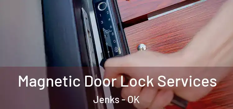  Magnetic Door Lock Services Jenks - OK