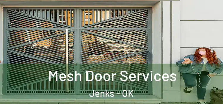  Mesh Door Services Jenks - OK