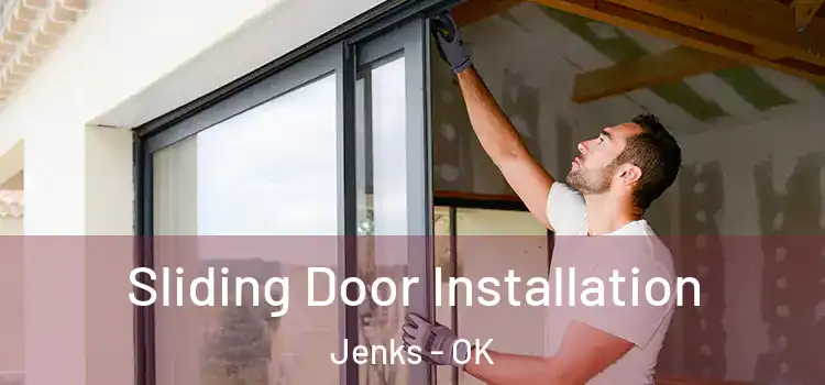 Sliding Door Installation Jenks - OK