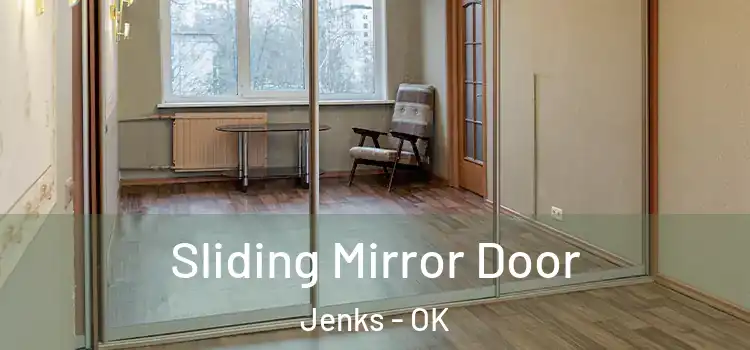  Sliding Mirror Door Jenks - OK