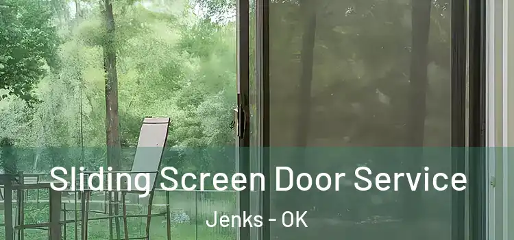  Sliding Screen Door Service Jenks - OK
