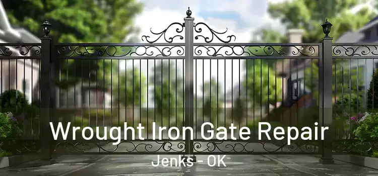  Wrought Iron Gate Repair Jenks - OK